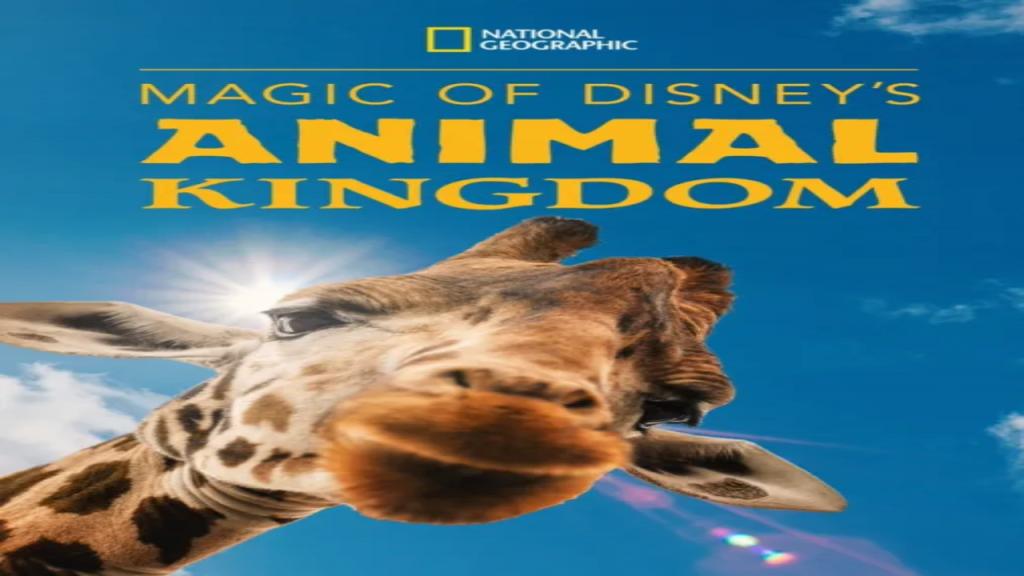 مسلسل Magic of Disney’s Animal Kingdom الموسم الثاني الحلقة 10 والاخيرة مترجمة