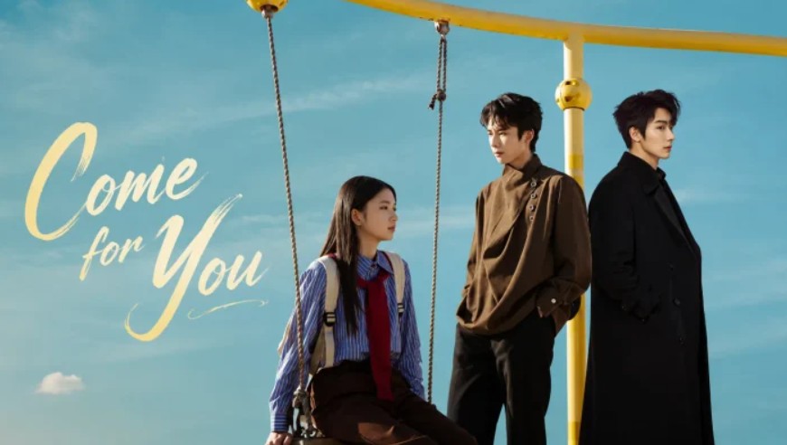 مسلسل أتيت من أجلك Come for You مترجم